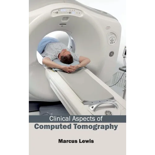 Clinical Aspects of Computed Tomography