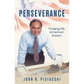 Perseverance: Forging My American Dream
