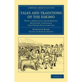 Tales and Traditions of the Eskimo