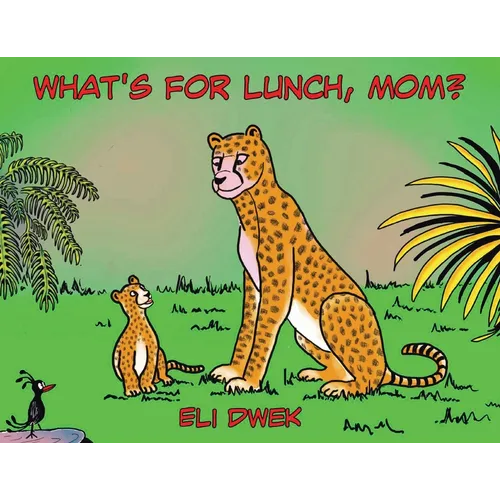 What's For Lunch, Mom?