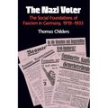 The Nazi Voter: The Social Foundations of Fascism in Germany, 1919-1933