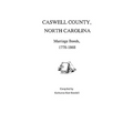 Caswell County, North Carolina, Marriage Bonds, 1778-1868