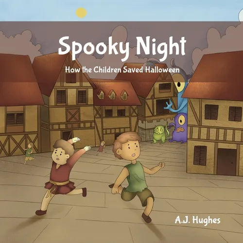 Spooky Night: How the Children Saved Halloween