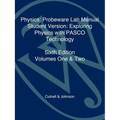Physics: Probeware Lab Manual: Exploring Physics with PASCO Technology