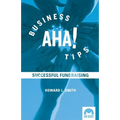 Business Aha! Tips: Successful Fundraising