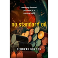 No Standard Oil: Managing Abundant Petroleum in a Warming World