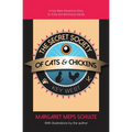 The Secret Society of Cats & Chickens