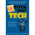 Don't Ditch That Tech: Differentiated Instruction in a Digital World