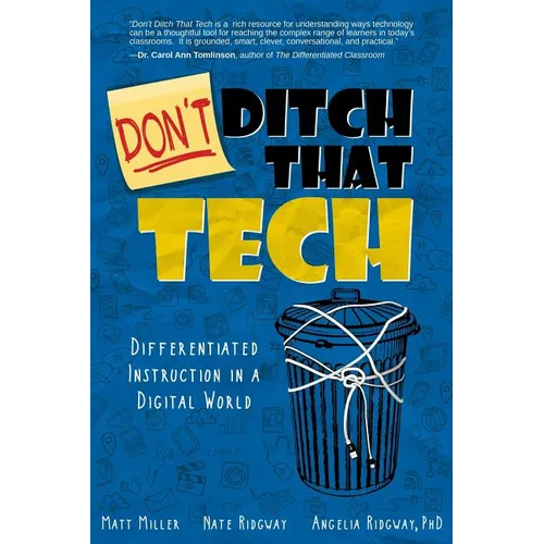 Don't Ditch That Tech: Differentiated Instruction in a Digital World