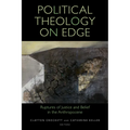 Political Theology on Edge: Ruptures of Justice and Belief in the Anthropocene