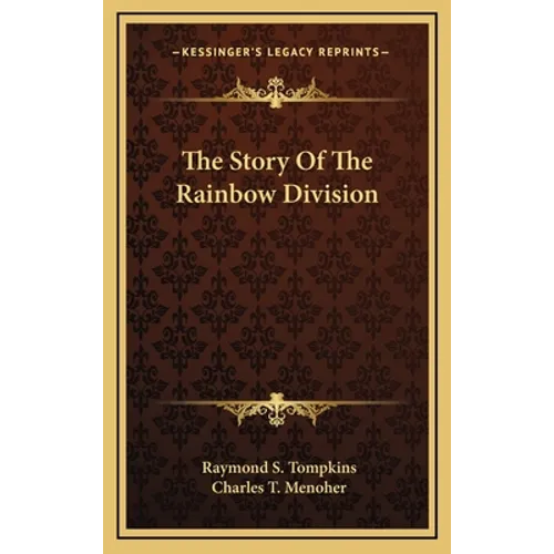The Story Of The Rainbow Division