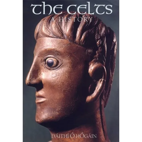 The Celts: A History