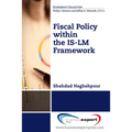 Fiscal Policy within the IS-LM Framework