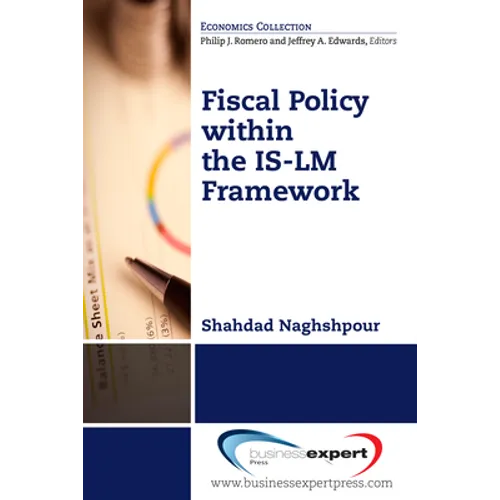 Fiscal Policy within the IS-LM Framework