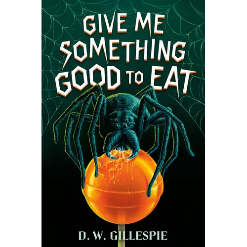 Give Me Something Good to Eat