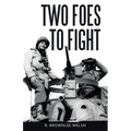 Two Foes to Fight
