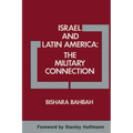 Israel and Latin America: The Military Connection