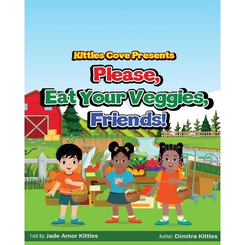 Please, Eat Your Veggies, Friends!