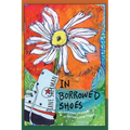 In Borrowed Shoes: 108 Momentary Adventures on the Road to Inner Freedom