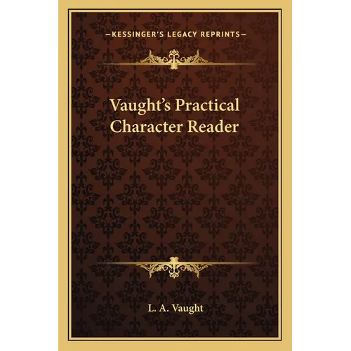 Vaught's Practical Character Reader