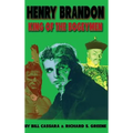 Henry Brandon: King of the Bogeymen (hardback)