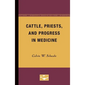 Cattle, Priests, and Progress in Medicine