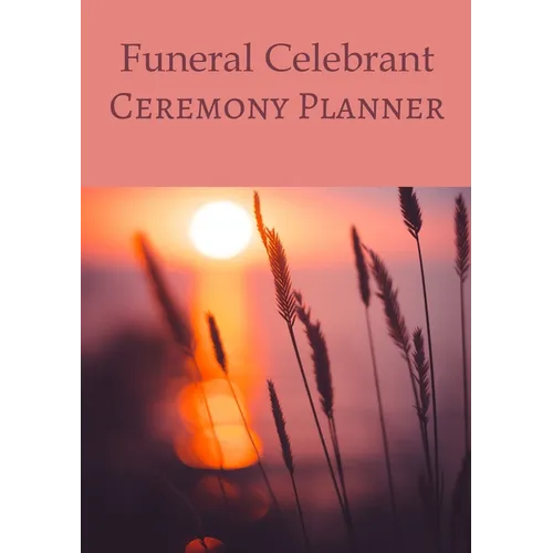 Funeral Celebrant Ceremony Planner