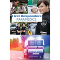 First Responder Paramedic Journal: Best Teams In The World