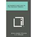 Authority and Law in the Ancient Orient