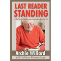 The Last Reader Standing: -The Story of a Man who Learned to Read at 54