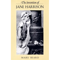 The Invention of Jane Harrison