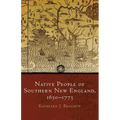 Native People of Southern New England, 1650-1775: Volume 259