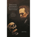 Employing Nietzsche's Sociological Imagination: How to Understand Totalitarian Democracy