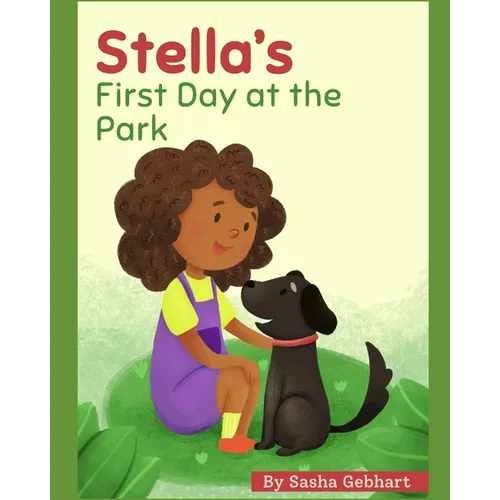 Stella's First Day at the Park