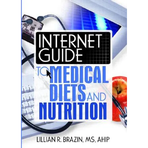Internet Guide to Medical Diets and Nutrition