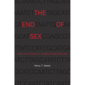 The End of Sex and the Future of Human Reproduction