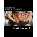 Mass Muscle Building In Minutes