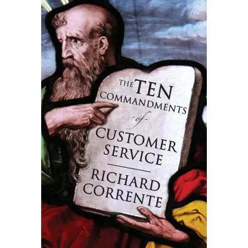 The Ten Commandments of Customer Service