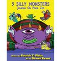 5 Silly Monsters Jumping On Poor Zed: an Ughaboos book