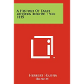 A History of Early Modern Europe, 1500-1815