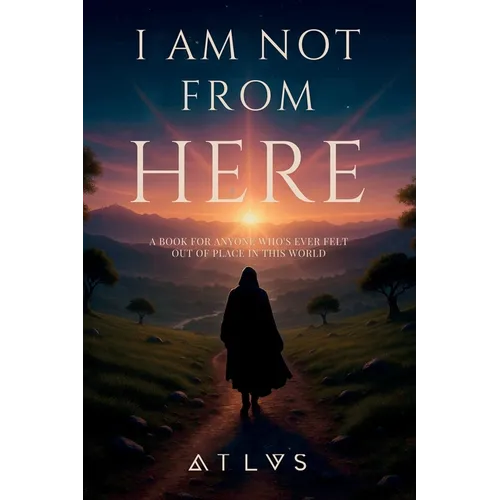 I am not from here