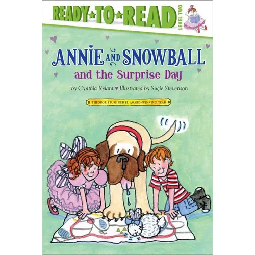 Annie and Snowball and the Surprise Day: Ready-To-Read Level 2