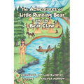 The Adventures of Little Running Bear and the Bear Claw