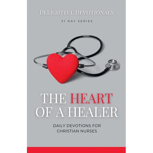 The Heart of a Healer