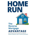 Home Run: The Reverse Mortgage Advantage