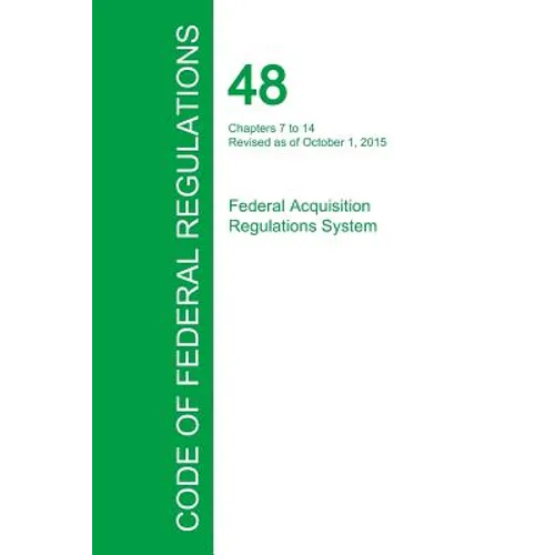Code of Federal Regulations Title 48, Volume 5, October 1, 2015