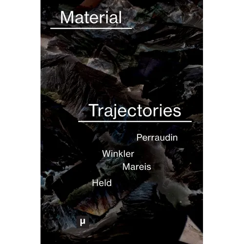 Material Trajectories: Designing With Care?