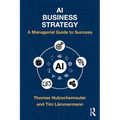 AI Business Strategy: A Managerial Guide to Success