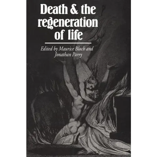 Death and the Regeneration of Life