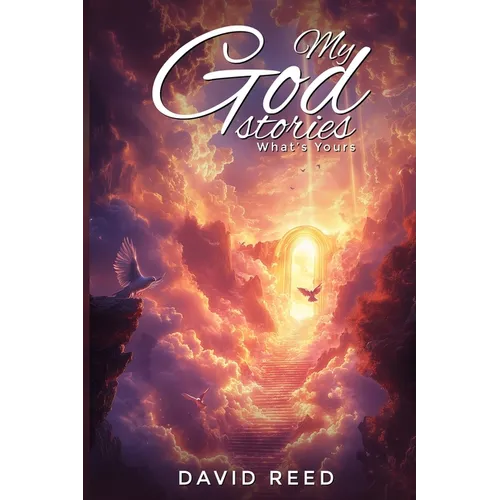 My God Stories: What's Yours